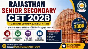 Rajasthan Senior Secondary CET 2026